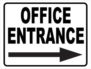 Office Entrance with Optional Directional Arrow Sign