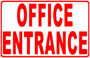 Office Entrance with Optional Directional Arrow Sign