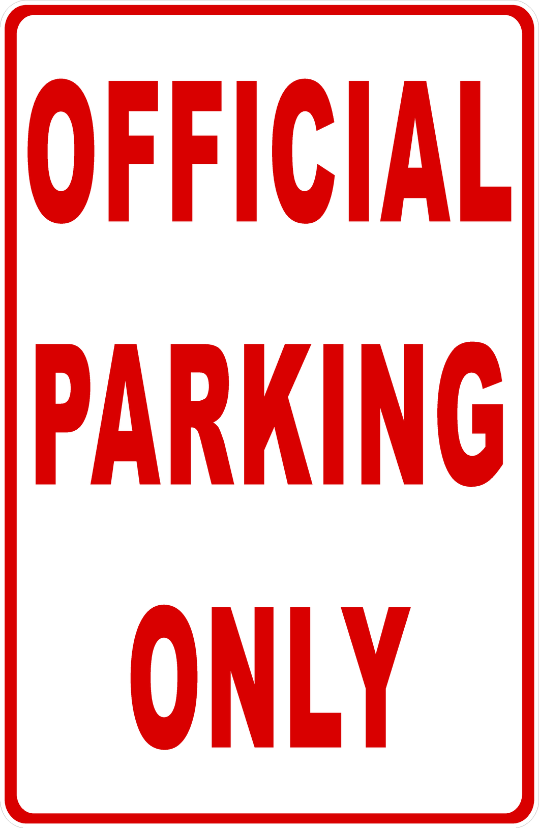 Official Parking Only Sign