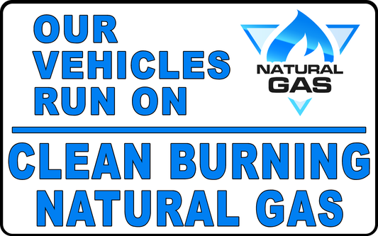 Our Vehicles Run On Clean Burning Natural Gas Decal