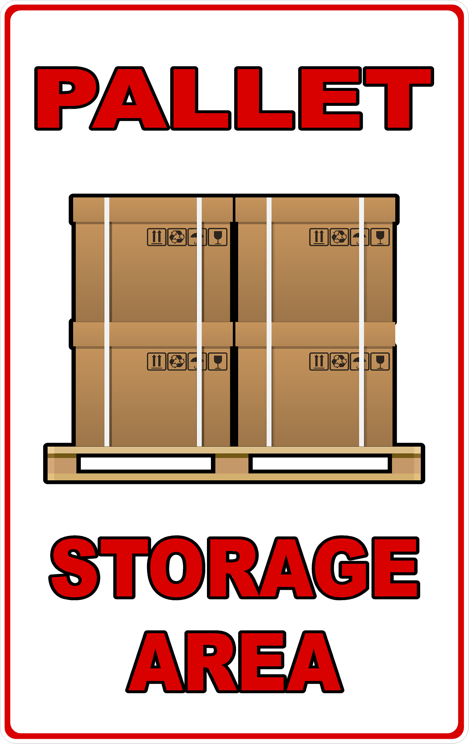 Pallet Storage Area Decal – signs by salagraphics