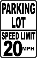 Parking Lot Speed Limit Your Choice MPH Sign