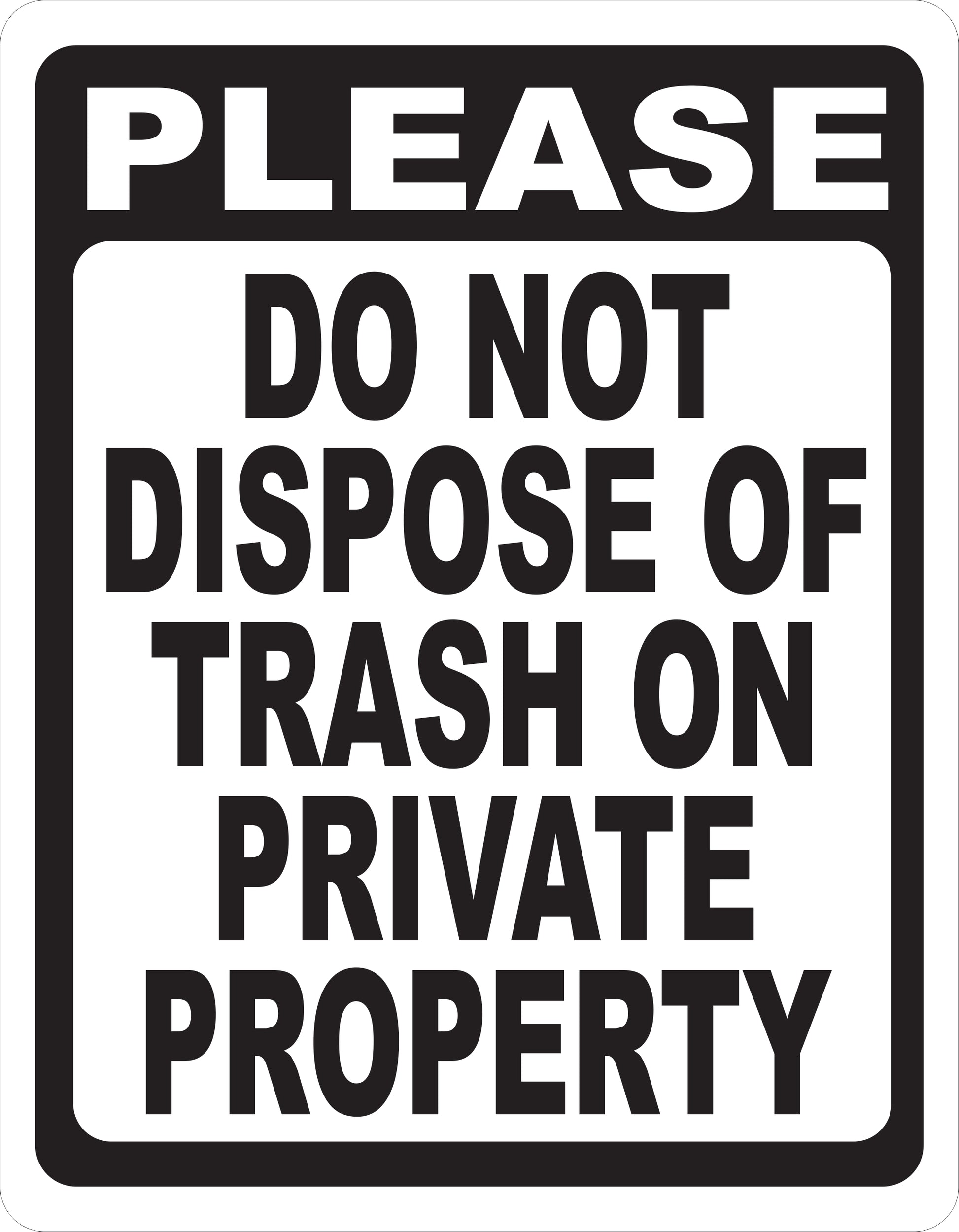 Please Do Not Dispose of Trash on Private Property Sign