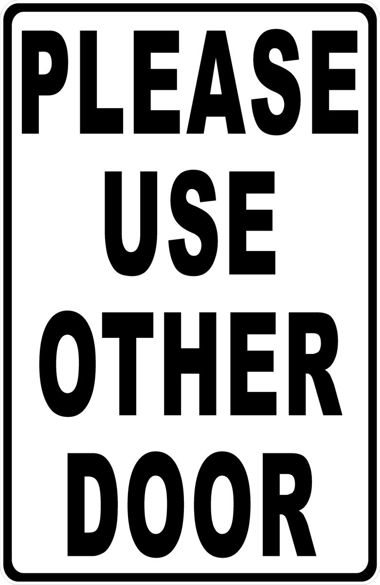 Please Use Other Door Sign with Optional Directional Arrow – Signs by ...