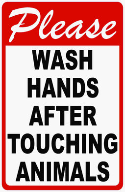 Please Wash Hands After Touching Animals Sign