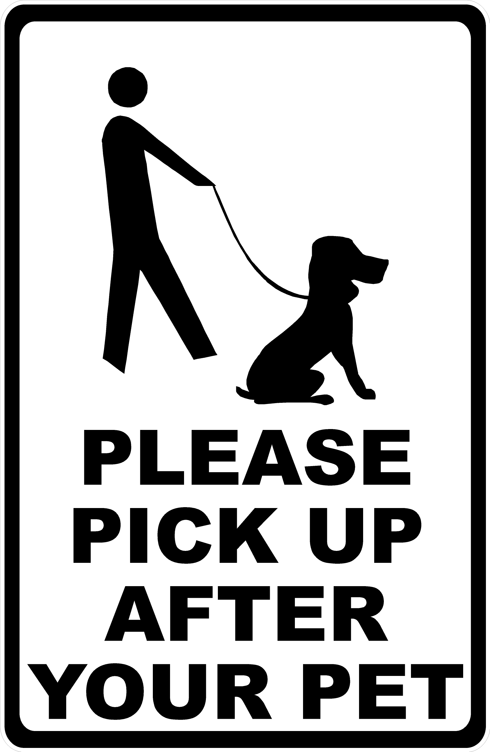 Please Pick Up After Your Pet Sign