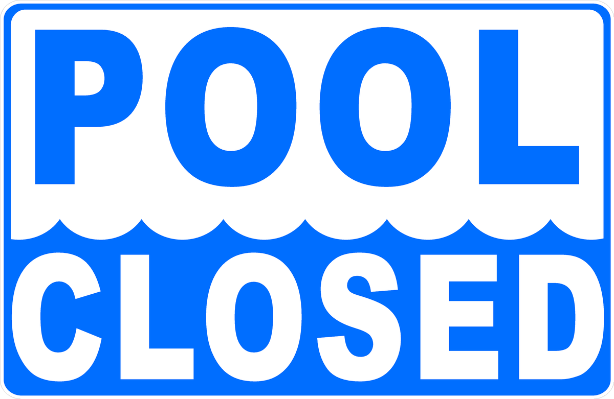 Pool Open and/or Closed Sign – signs by salagraphics