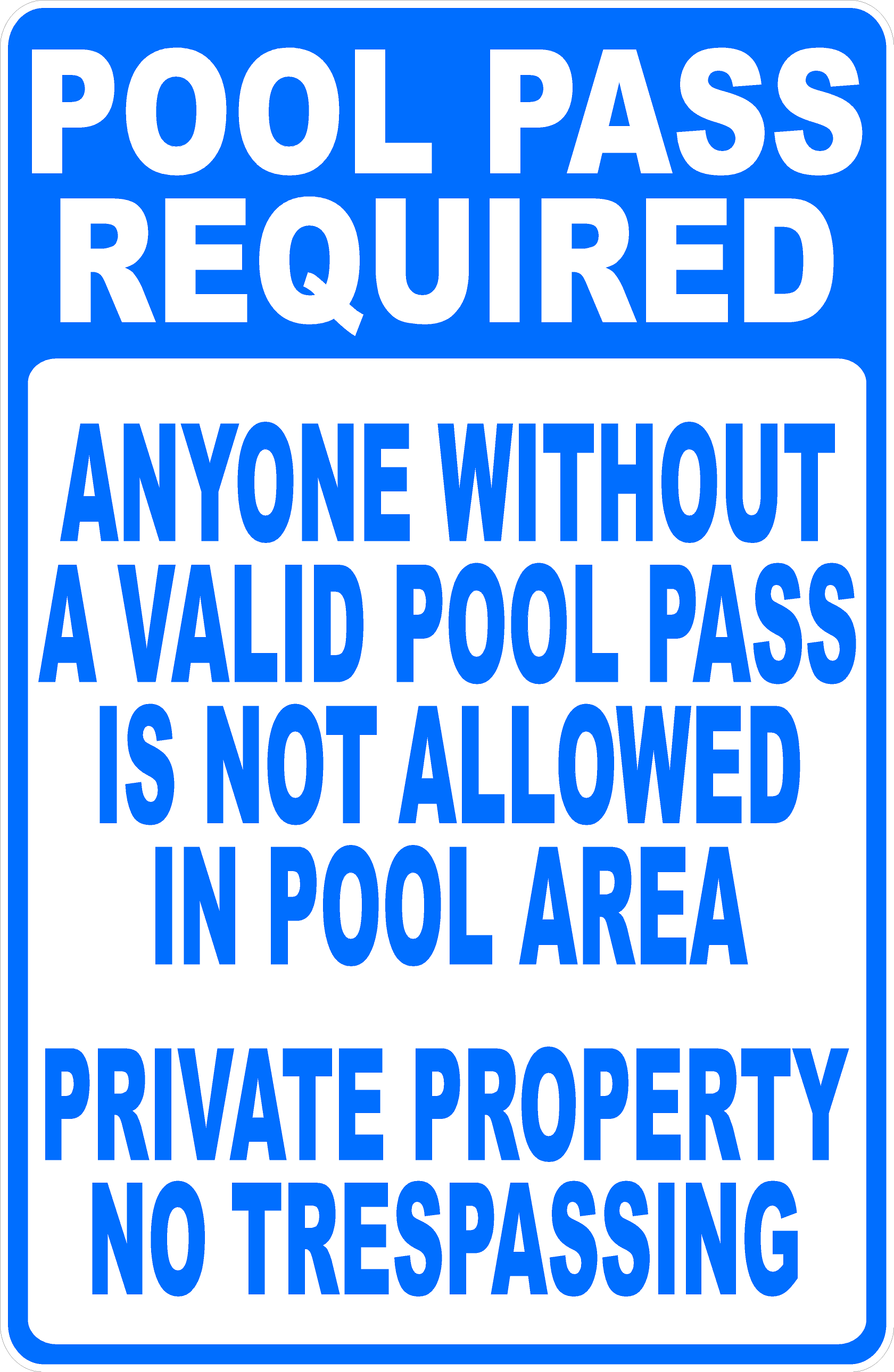 Pool Pass Required Sign