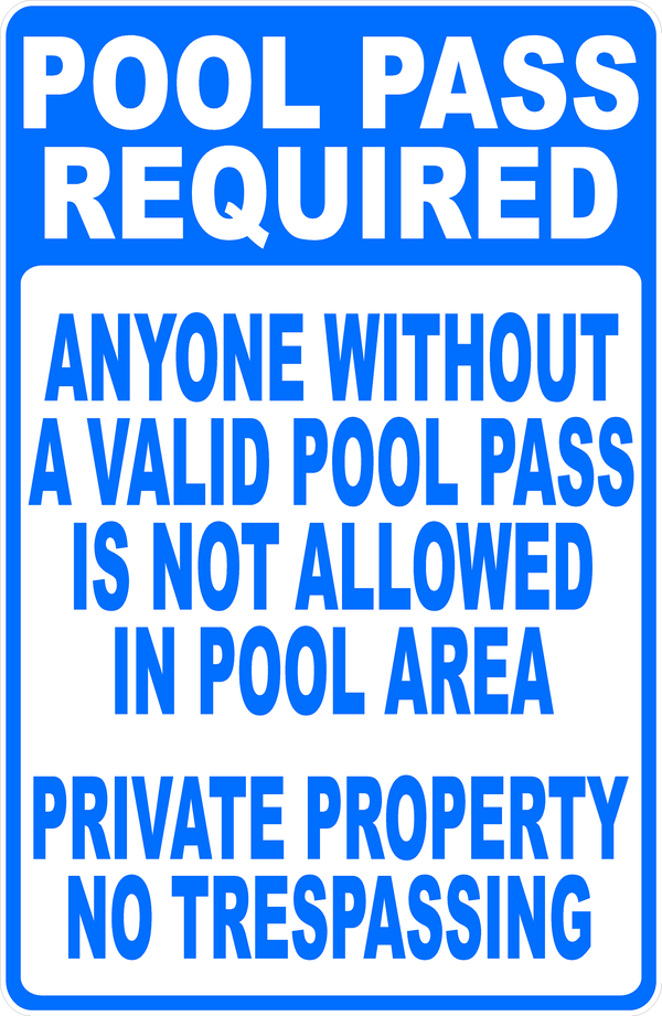 Pool Pass Required Sign – signs by salagraphics