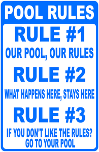Pool Rules Our Pool, Our Rules Sign – Signs by SalaGraphics