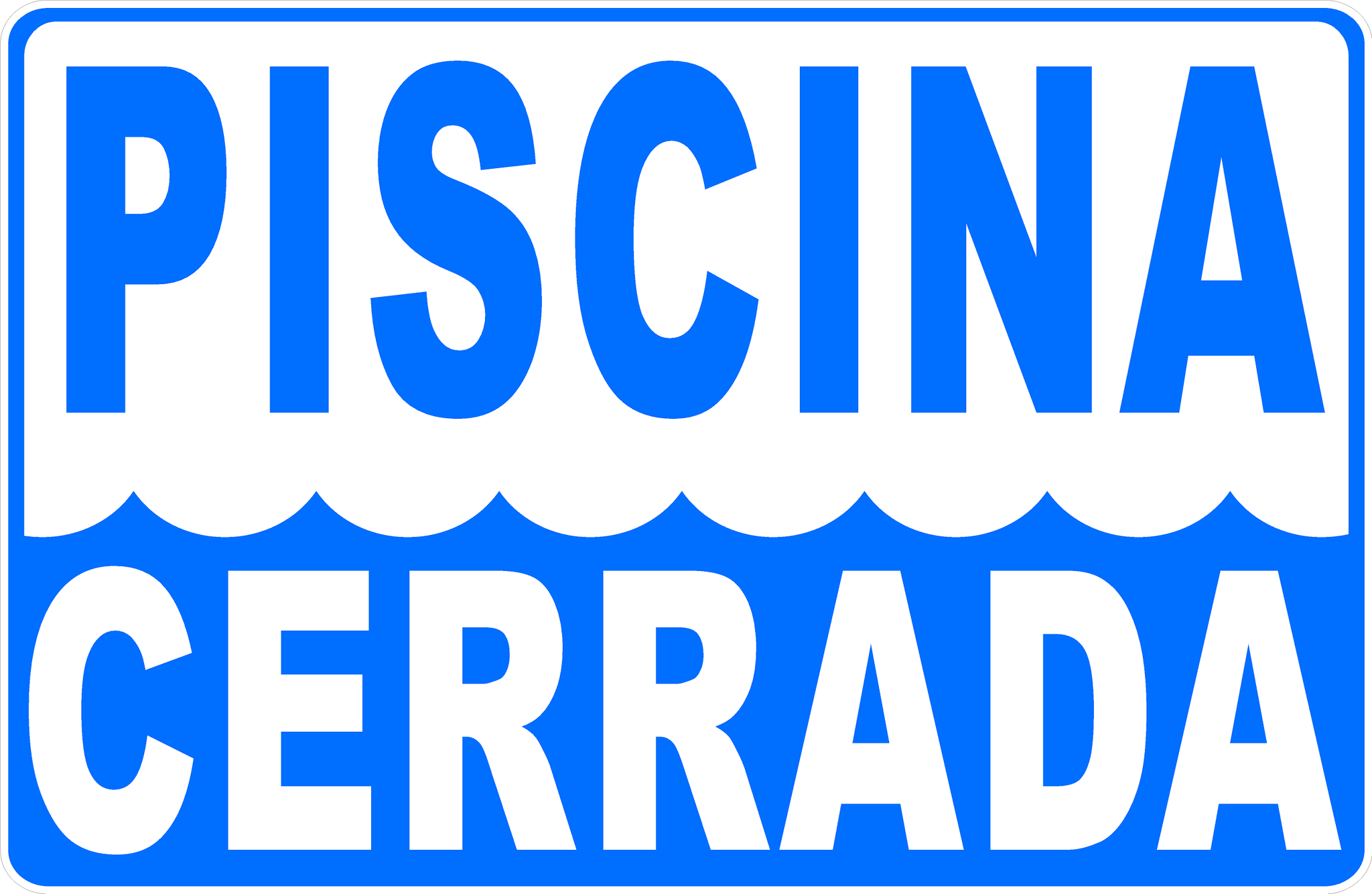 Pool Open and/or Closed Sign – Signs by SalaGraphics