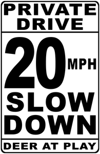 Private Drive Your Choice MPH Slow Down Deer At Play Sign