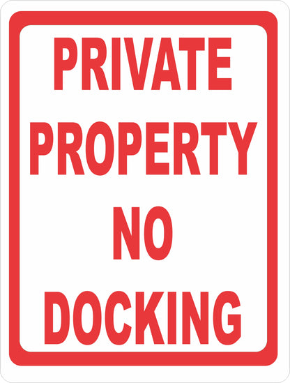 Private Property No Docking Sign