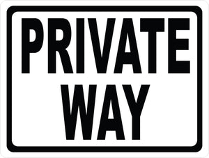 Private Way Sign