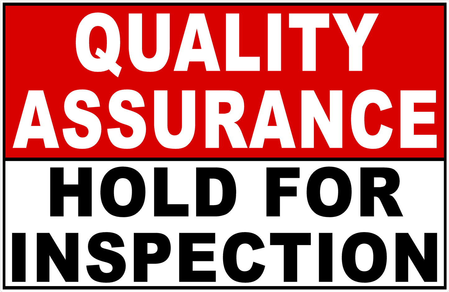 Quality Assurance Sign with 5 Options