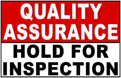 Quality Assurance Sign with 5 Options