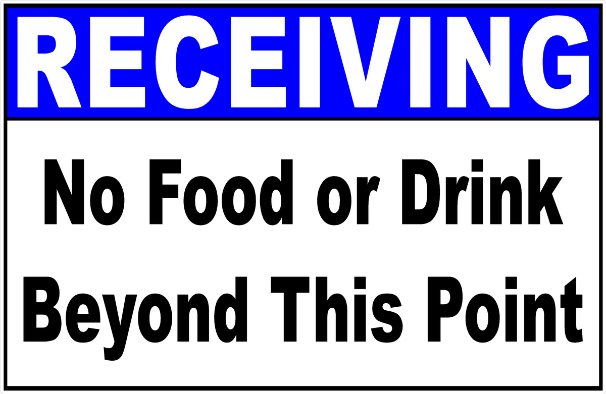 Receiving Point Signs Receiving No Food Or Drink Beyond This Point Sign – Signs by SalaGraphics