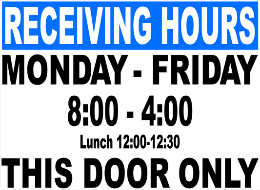 Receiving hours sign with blue border and black text on a white background