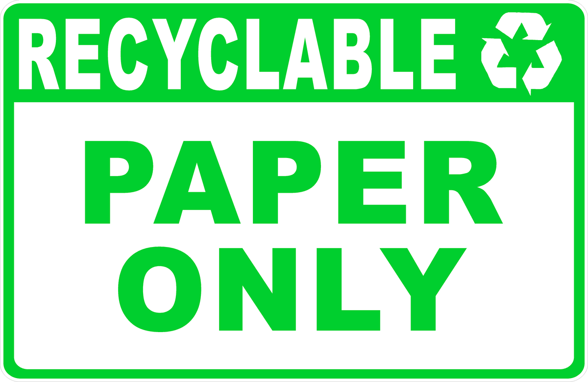 Recyclable Paper Only Sign Decal – signs by salagraphics