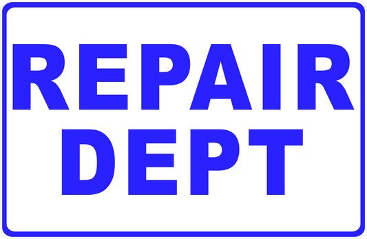 Repair Department With Optional Directional Arrow Sign