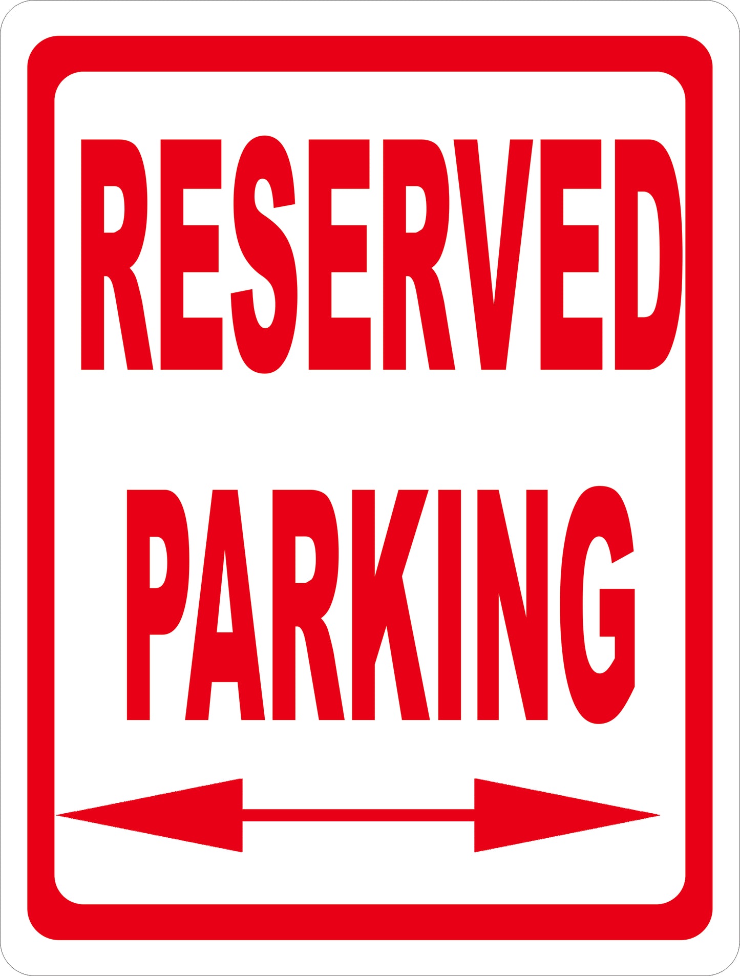 Reserved Parking Sign