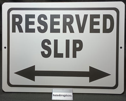 Reserved Slip Sign