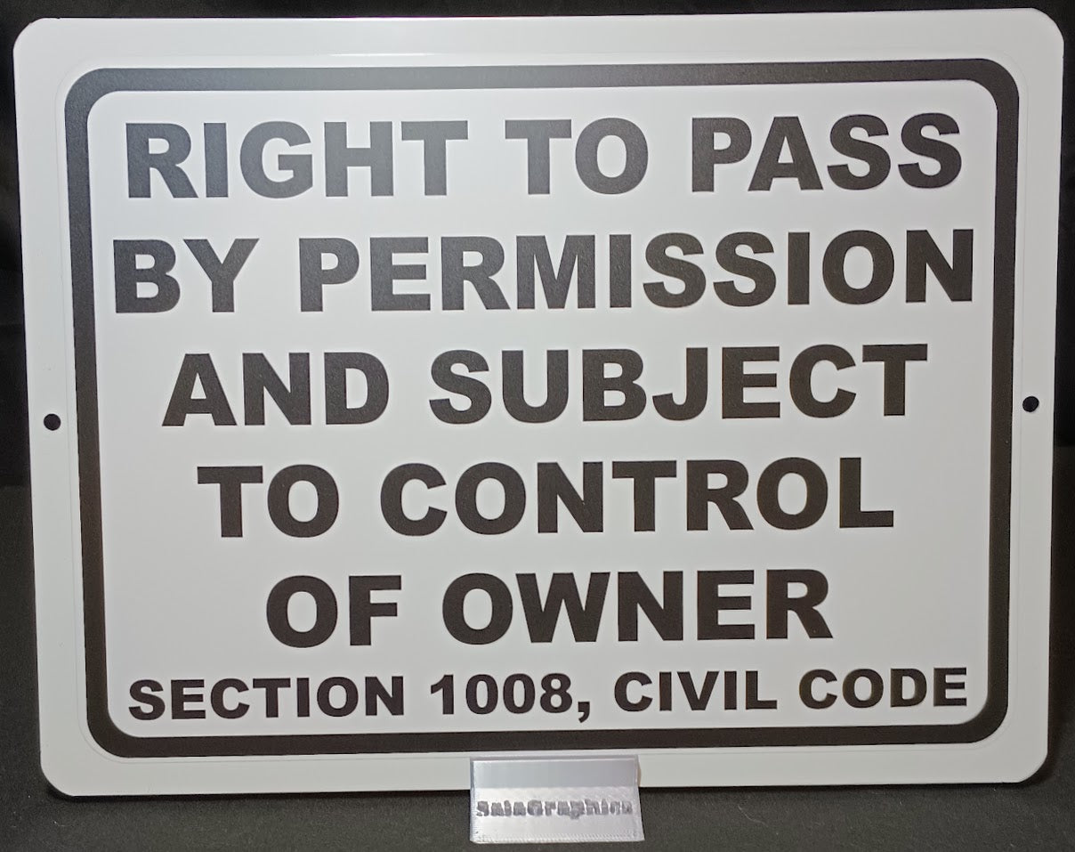Right to Pass by permission Subject Control of Owner Sign Photo