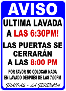 Notice Last Wash at 8PM Customizable Laundromat Decal. English or Spanish Versions
