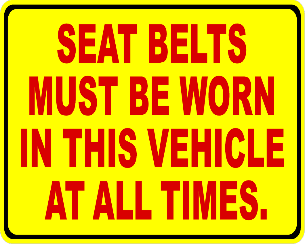 Seat Belts Must Be Worn In This Vehicle At All Times Decal Multi-Pack