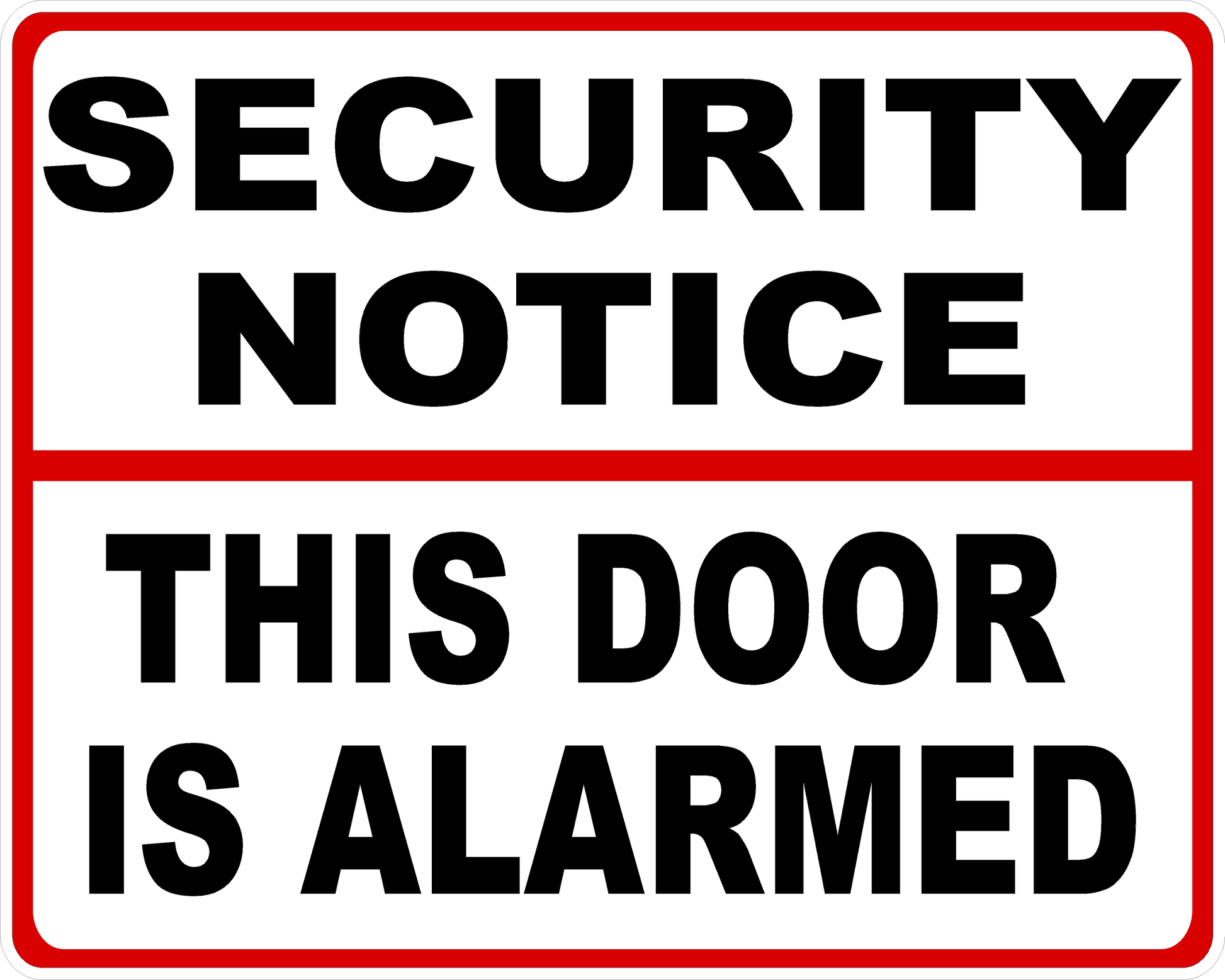 Security Notice This Door is Alarmed Decal