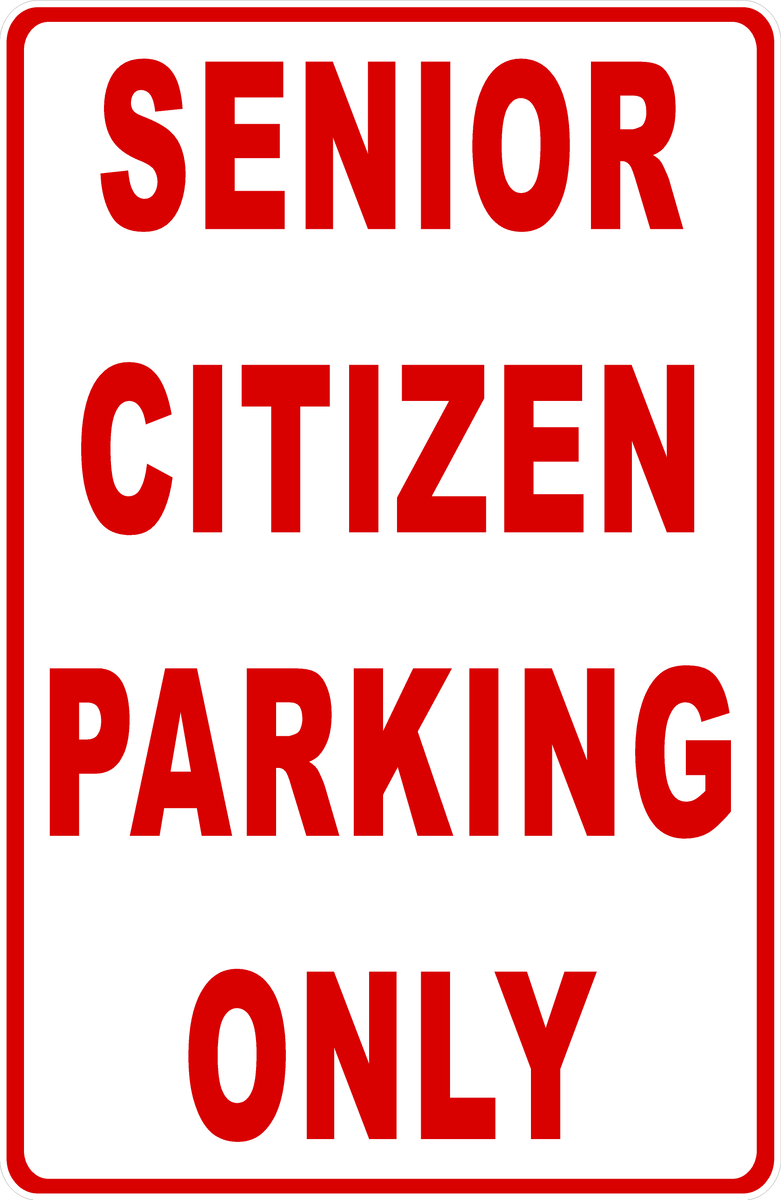 Senior Citizen Parking Only Sign – Signs by SalaGraphics