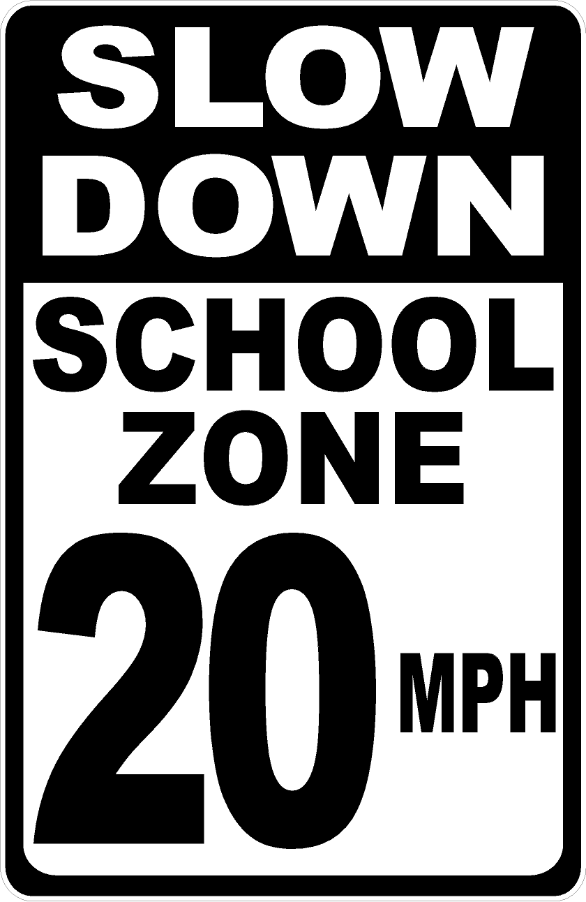 Slow Down School Zone (Choice of Speed) MPH Sign