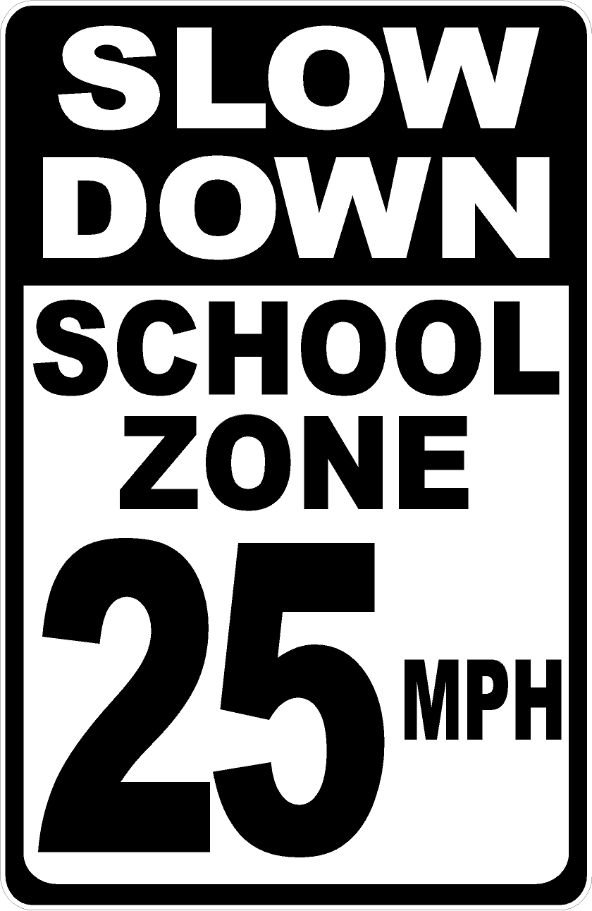 Slow Down School Zone (Choice of Speed) MPH Sign