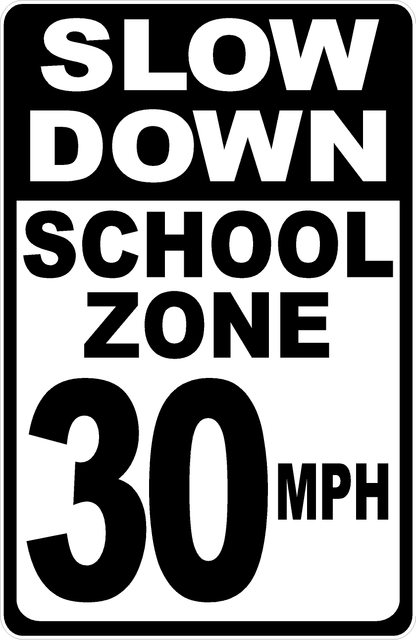 Slow Down School Zone (Choice of Speed) MPH Sign