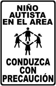 Autistic Child in Area Slow Down Sign