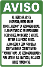Notice By Entering Property You Assume Risk and Liability Sign