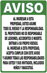 Notice By Entering Property You Assume Risk and Liability Sign