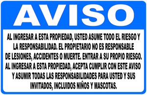 Notice By Entering Property You Assume Risk and Liability Sign