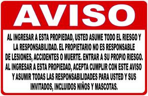Notice By Entering Property You Assume Risk and Liability Sign