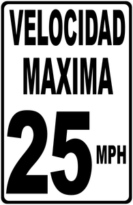 Speed Limit (Your Choice) MPH Sign English and Spanish Versions