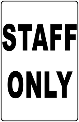 Staff Only Sign