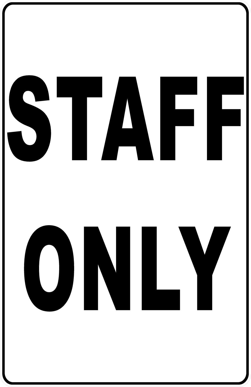 Staff Only Sign