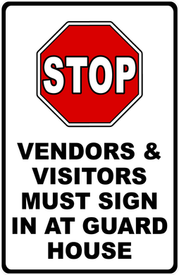 Stop Vendors & Visitors Must Sign In Sign