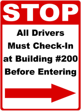 Stop All Drivers Must Check in at Building Before Entering Sign