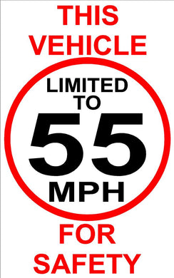 This Vehicle Limited to (Your Choice of Speed) MPH for Safety Decal