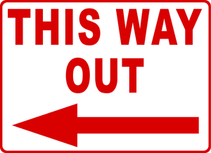 This Way Out With Optional Directional Arrow Sign