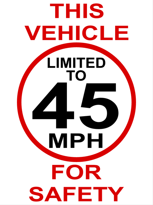 This Vehicle Limited to (Your Choice of Speed) MPH for Safety Decal