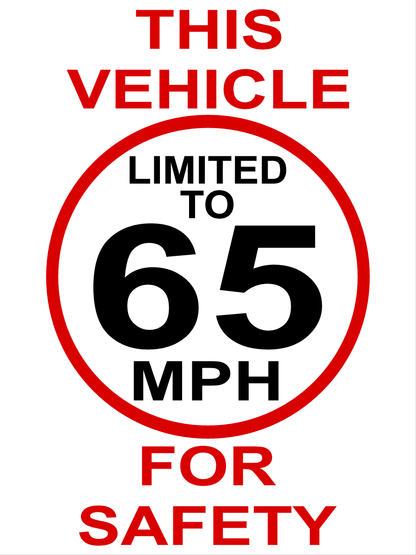 This Vehicle Limited to (Your Choice of Speed) MPH for Safety Decal