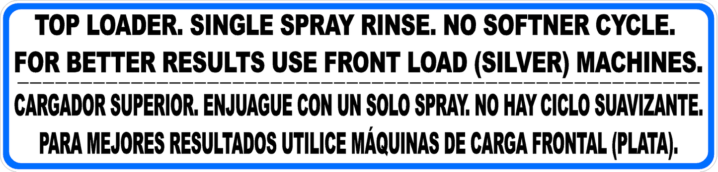 Top Loader Better Results Use Silver Machines Bilingual Laundromat Sign