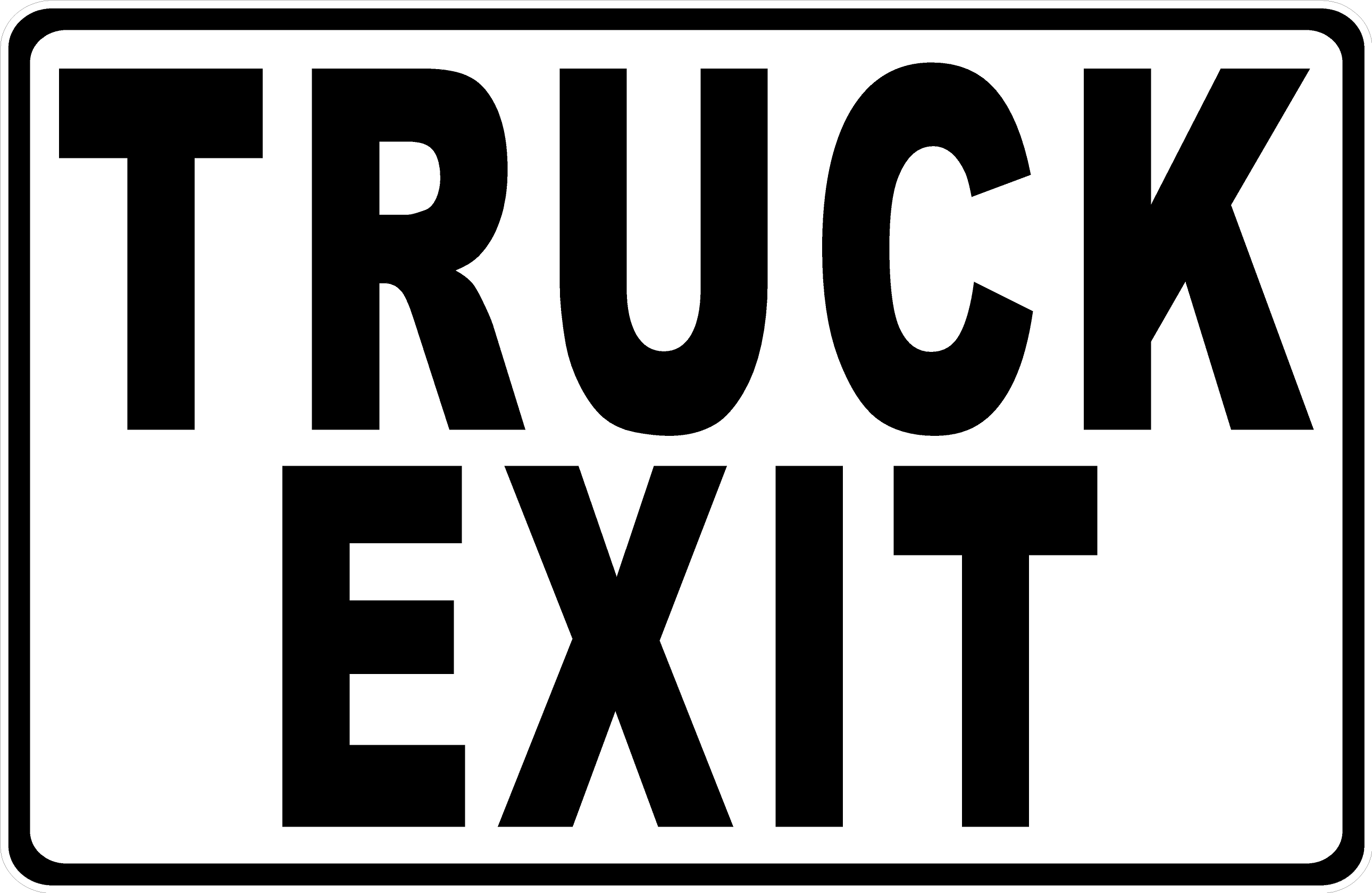 Thr Ruck Sign Truck Exit With Optional Directional Arrow Sign – Signs by SalaGraphics